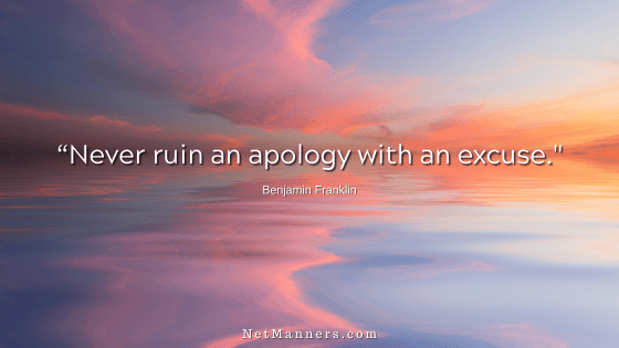 Email apologies without excuses.